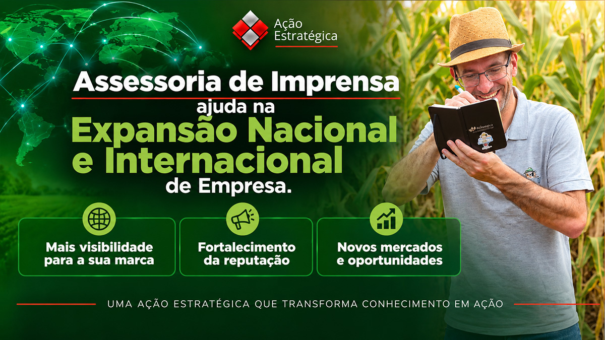 Assessoria de Imprensa ajuda na Expansão Nacional e Internacional de Empresa